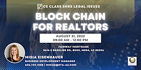 Block Chain for Realtors - CE Class - 3hrs Legal Issues