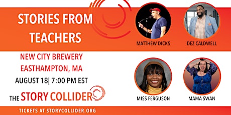 The Story Collider Easthampton, MA - Stories from Teachers