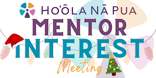 Hawai'i Island Mentor Interest Meeting (December)