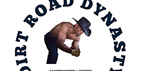 Dirt Road Dynasty Comedy Show
