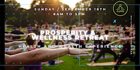 Prosperity and Wellness Retreat