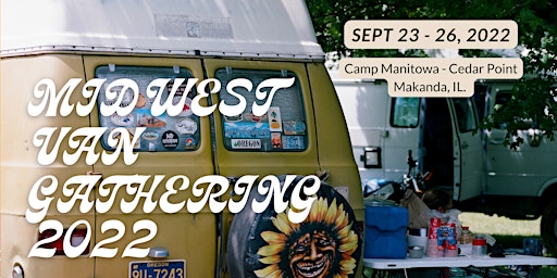 2022 Midwest Vanlife Gathering