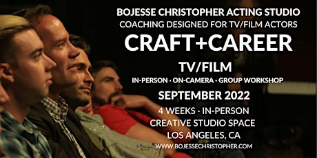 Craft+Career TV/Film (LA) · In-Person · On Camera · Group Workshop  · SEPT