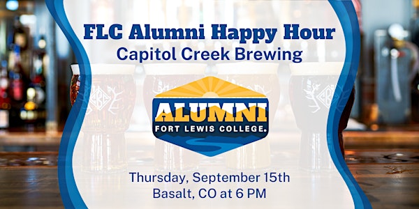 POSTPONED - FLC Alumni Happy Hour at Capitol Creek Brewery (Basalt, CO)
