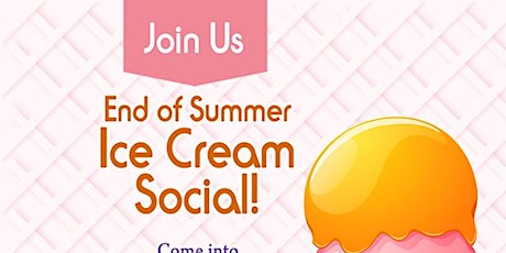 End of Summer Ice Cream Social