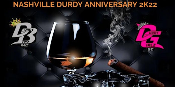 Nashville Durdy MC/SC 2K22 Anniversary Party