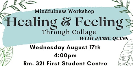 Healing and Feeling : Mindfulness Workshop