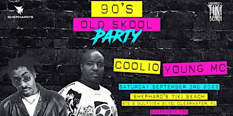 90's Old Skool Party w/Coolio and Young MC, Labor Day Weekend 2022