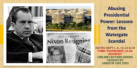 Abusing Presidential Power: Lessons from the Watergate Scandal