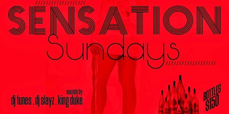 SUNDAY FUNDAY!! SENSATION SUNDAYS @ Azura Bar & Lounge
