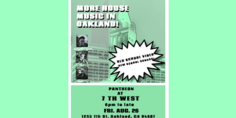 More House Music In Oakland