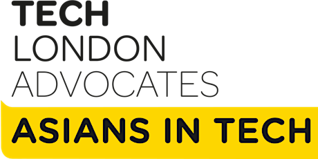 Asians in Tech Working Group Kick Off (Tech London Advocates)