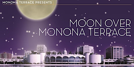 Moon Over Monona Terrace - Fall 2022