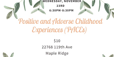 Positive and Adverse Childhood Experiences (PACEs)