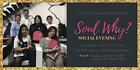 Soul Rich Woman KL Soul Why? Connections Social Afternoon primary image