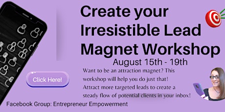 Create Your Irresistible Lead Magnet