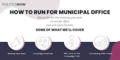 How To Run For Municipal Office Webinars