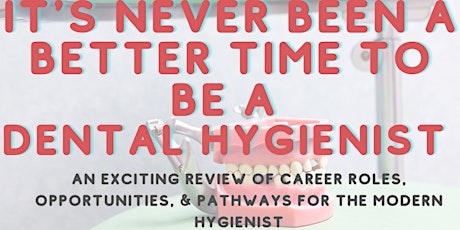It's Never Been a Better Time to be a Dental Hygienist