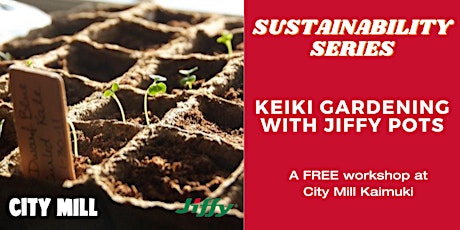 Sustainability Series -Keiki Workshop- Kaimuki