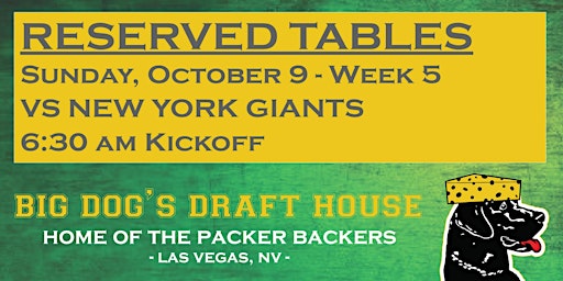 Draft House-Week 05 Packer Game Reserved Tables (GIANTS 6:30am Kickoff)