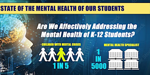 THE STATE OF MENTAL HEALTH IN K-12 PUBLIC SCHOOLS