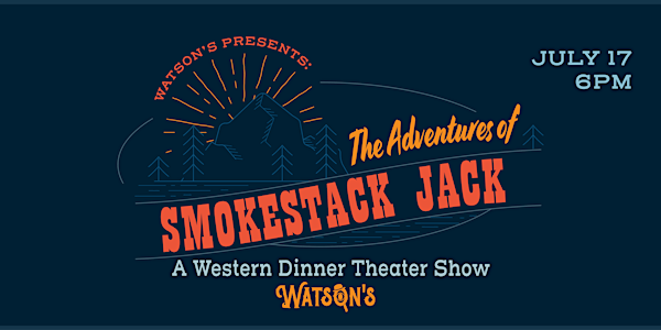 The Adventures of "Smokestack" Jack: a themed dinn