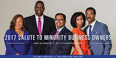 2017 Salute to Minority Business Owners (Atlanta Braves vs. Philadelphia Phillies) primary image