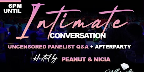 Intimate Conversation with Peanut & Nicia