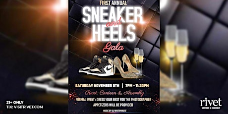 1st Annual Sneakers and Heels Gala Black Tie Formal at Rivet!