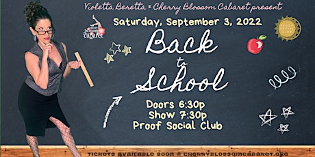 Immagine principale di First Saturday Burly-Q "Back to School with Cherry Blossom Cabaret" 