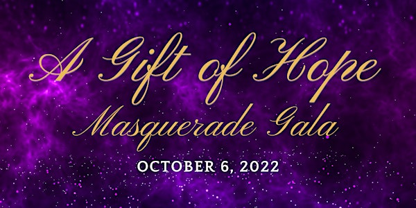 A Gift of Hope Masquerade Gala