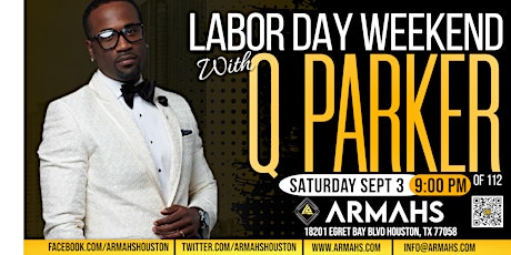 Labor Day Weekend R&B Xperience starring Q PARKER of 112  live @ ARMAHS