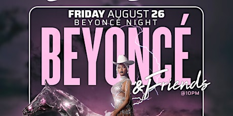 Beyoncé & Friends ( Beyoncé Tribute Party)