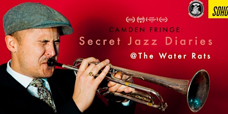 Camden Fringe Festival | Secret Jazz Diaries (Music Comedy)