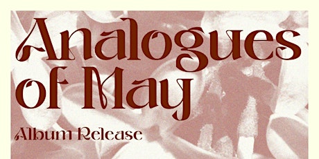 Analogues Of May Album Release Wolfe Island ! ! !