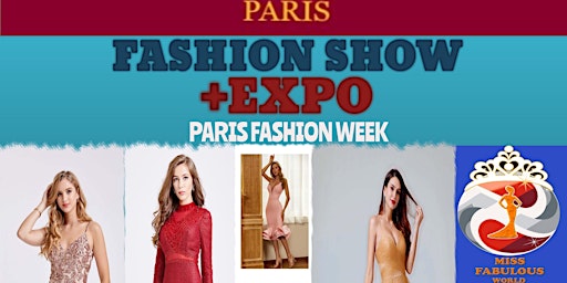 (LUXE & POPS) PARIS FASHION WEEK + EXPO