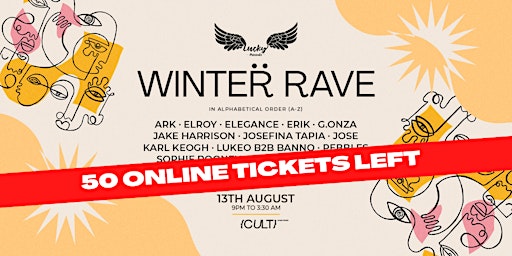 Lucky Presents - The Winter Rave | Cult primary image