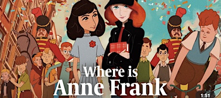 Sunday Cinema: Where is Anne Frank?