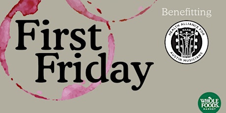 First Friday Tasting & Tunes: benefiting HAAM primary image