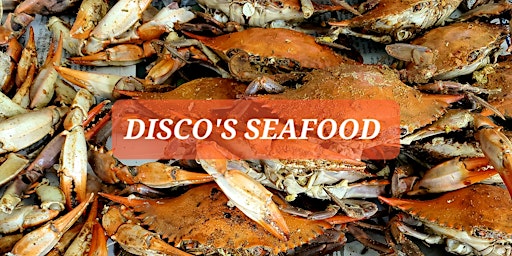 " Disco's Seafood " annual "Fish Fry/ Crab Feast