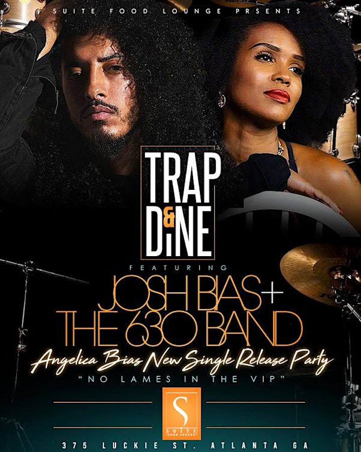 Trap+Dine // A DOPE Dinner + Music Series at Suite Lounge image