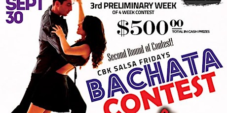 CBK Salsa Friday - Bachata Contest (3rd Week)