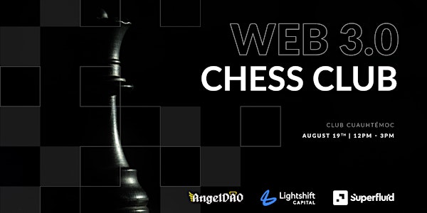 Web 3.0 Chess Club - Mexico City