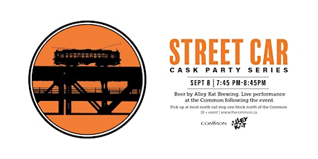 Alley Kat x The Common Street car - Cask Beer launch Sept 8th - 745pm