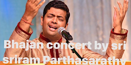 BHAJAN SANDHYA , A special devotional concert by cine playback singer , Aanandha Yaazhai pugazh, Sri SRIRAM PARTHASARATHY   primary image
