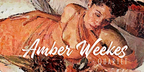 Amber Weekes Quartet