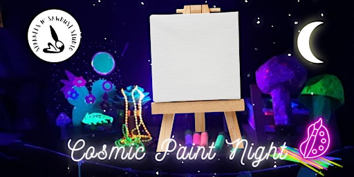 Cosmic Paint Night