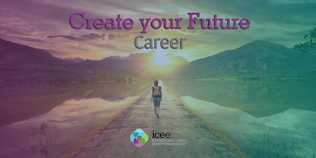 Create Your Future - Careers (Find the job you love) primary image