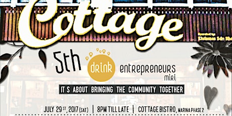 5th Drink Entrepreneurs Miri @ Cottage Bistro primary image