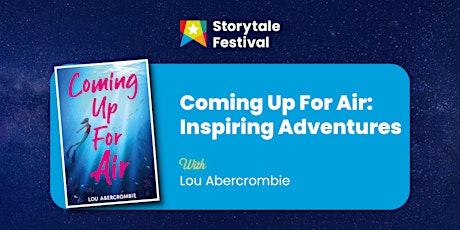 Coming Up For Air: Inspiring Adventures